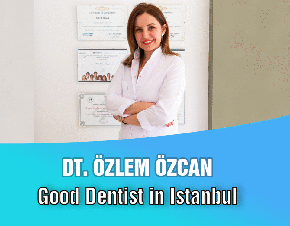 Good Dentist in Istanbul 4 Good Dentist in Istanbul