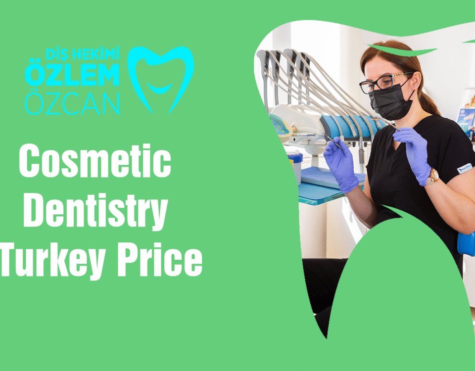 cosmetic dentistry turkey price